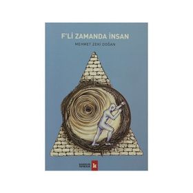 F’li Zamanda İnsan - Mehmet Zeki Doğan