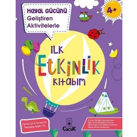 Floki Çocuk Yayınları Hayal Gücünü Geliştiren Aktivitelerle İlk Etkinlik Kitabım