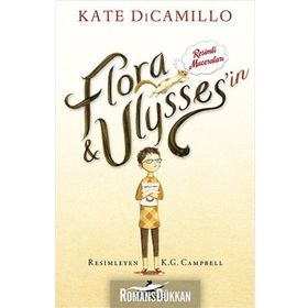 Flora Ulysses’in Resimli Maceraları - Kate DiCamillo
