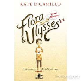 Flora Ulysses’in Resimli Maceraları - Kate DiCamillo