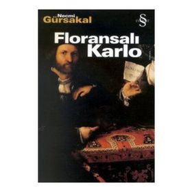 Floransalı Karlo - Necmi Gürsakal