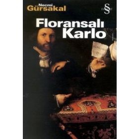 Floransalı Karlo - Necmi Gürsakal
