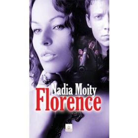 FLORENCE - NADIA MOITY