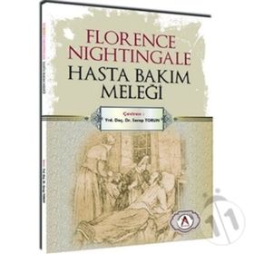 Florence Nightingale Hasta Bakım Meleği - Kolektif