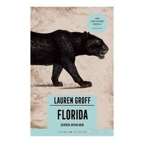 Florida - Lauren Groff