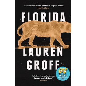 Florida - Lauren Groff