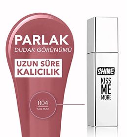 Flormar 004 Fall Rose Shine Kiss Me More Uzun Sure Kalici Parlak Bitisli Likit Ruj