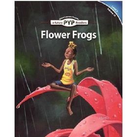 Flower Frogs PYP Readers 5 - Edward Zrudlo