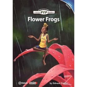 Flower Frogs PYP Readers 5 - Edward Zrudlo
