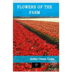 Flowers of the Farm - Arthur Owens Cooke