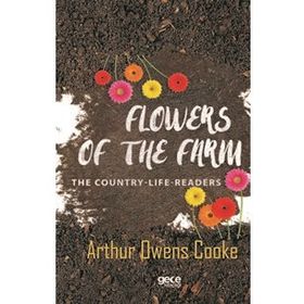 Flowers of the Farm - Arthur Owens Cooke