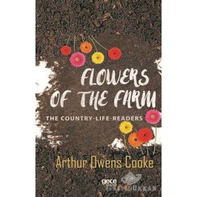 Flowers of the Farm - Arthur Owens Cooke