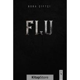 Flu - Bora Çiftçi