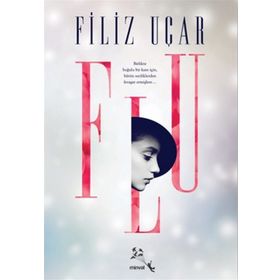 Flu - Filiz Uçar