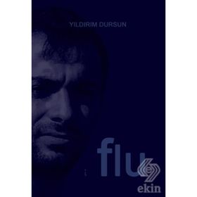 Flu - Yıldırım Dursun