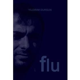 Flu - Yıldırım Dursun