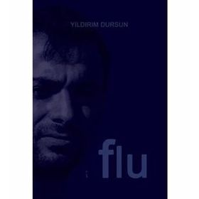 Flu - Yıldırım Dursun