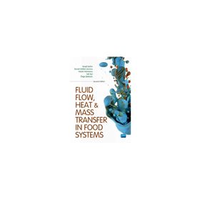 Fluid Flow Heat and Mass Transfer in Food Systems - Nobel Yayınevi