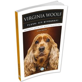 Flush - Bir Biyografi - Virginia Woolf
