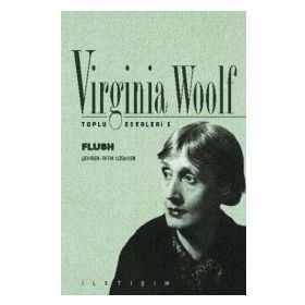 Flush - Bir Köpeğin Romanı - Virginia Woolf