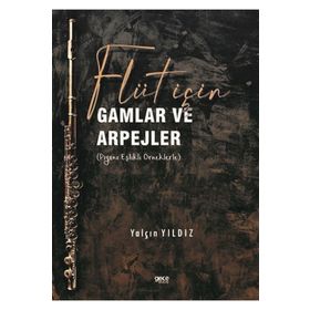 Flüt Için Gamlar ve Arpejler Piyano Eşlikli Örneklerle Gece Kitaplığı