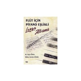 Flüt İçin Piyano Eşlikli Longa Albümü - Kübra Sevim Güleç