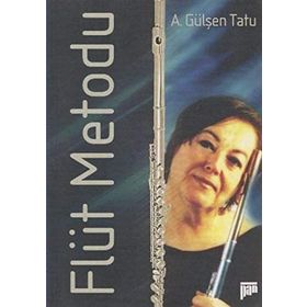 FLÜT METODU - A. GÜLŞEN TATU