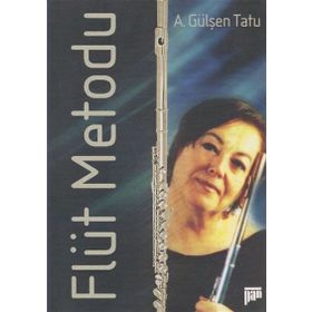 FLÜT METODU - A. GÜLŞEN TATU
