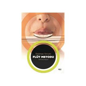 Flüt Metodu - Başlangıç Seviyesi - Ceren Oray Hepyücel