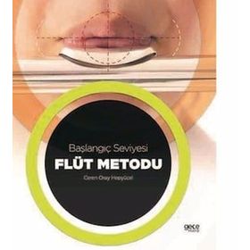 Flüt Metodu - Başlangıç Seviyesi - Ceren Oray Hepyücel