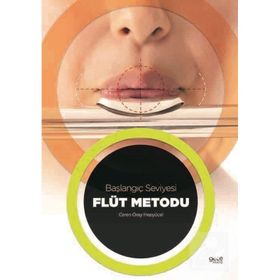 Flüt Metodu - Başlangıç Seviyesi - Ceren Oray Hepyücel
