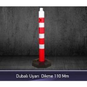 FM Trafik 110 mm Dubalı Uyarı Dikme