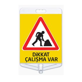 FM Trafik Dikkat Çalışma Var Tabelası