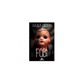 Fobi - Wulf Dorn