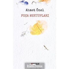 Foça Mektupları - Ahmet Önel