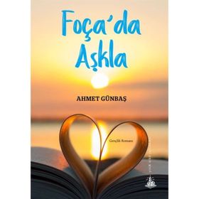 Foça’da Aşkla - Ahmet Günbaş