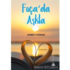Foça’da Aşkla - Ahmet Günbaş