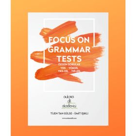 Focus On Grammar Tests - Tijen Tan Gülse & Ümit Işıklı - Ankara Dil Akademisi