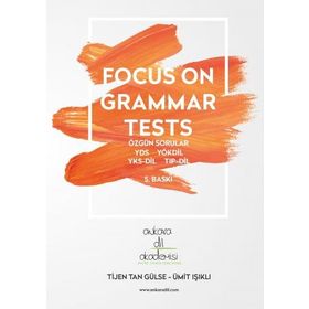 Focus On Grammar Tests - Tijen Tan Gülse & Ümit Işıklı - Ankara Dil Akademisi