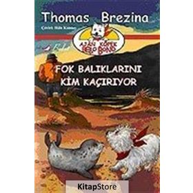 Fok Balıklarını Kim Kaçırıyor - thomas brazina Hale Kuntay
