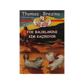 Fok Balıklarını Kim Kaçırıyor - thomas brazina Hale Kuntay