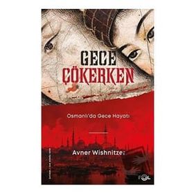 Fol Kitap Gece Çökerken – Osmanlı’da Gece Hayatı