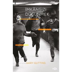 Fol Kitap İmkansızı Düşünmek 1960 Sonrası Fransız Felsefesi