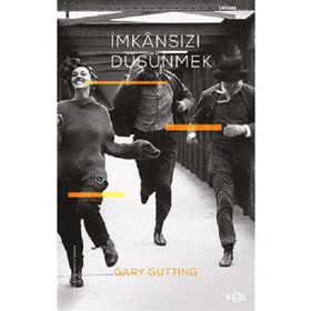 Fol Kitap İmkansızı Düşünmek 1960 Sonrası Fransız Felsefesi