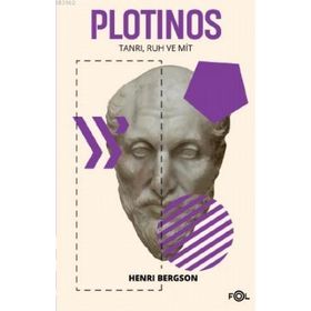 Fol Kitap Plotinos Tanrı Ruh ve Mit