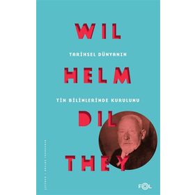 Fol Kitap Tarihsel Dünyanın Tin Bilimlerinde Kurulumu