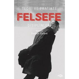Fol Kitap Teori ve Pratikte Felsefe Disiplinleri