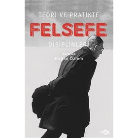 Fol Kitap Teori ve Pratikte Felsefe Disiplinleri