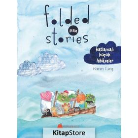 Folded Little Stories - Karen Fung