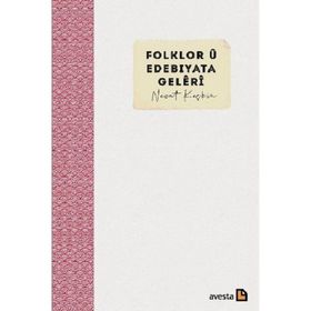 Folklor u Edebiyata Geleri - Necat Keskin